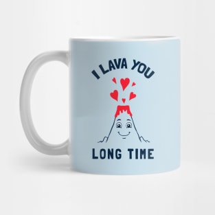 I Lava You Long Time Mug